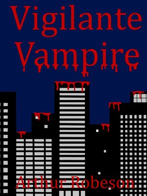 cover image of Vigilante Vampire